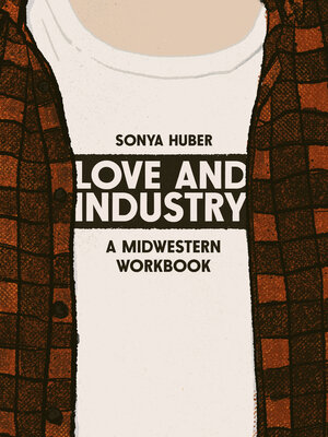 cover image of Love and Industry